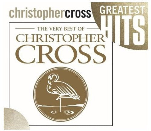 Christopher Cross - The Very Best Of Christopher Cross [CD] [New CD]