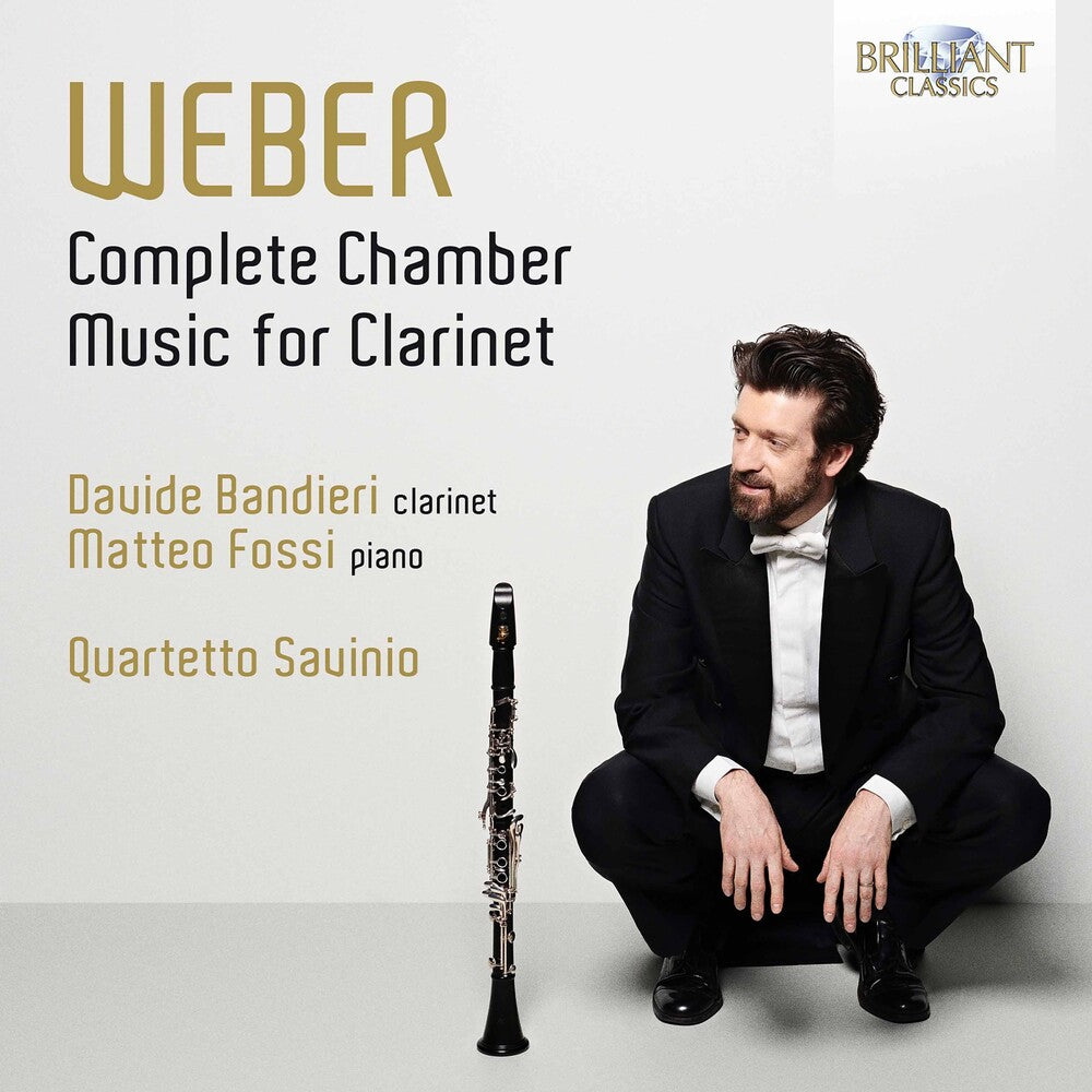 Weber / Bandieri / Quartetto Savinio - Complete Chamber Music Music CD