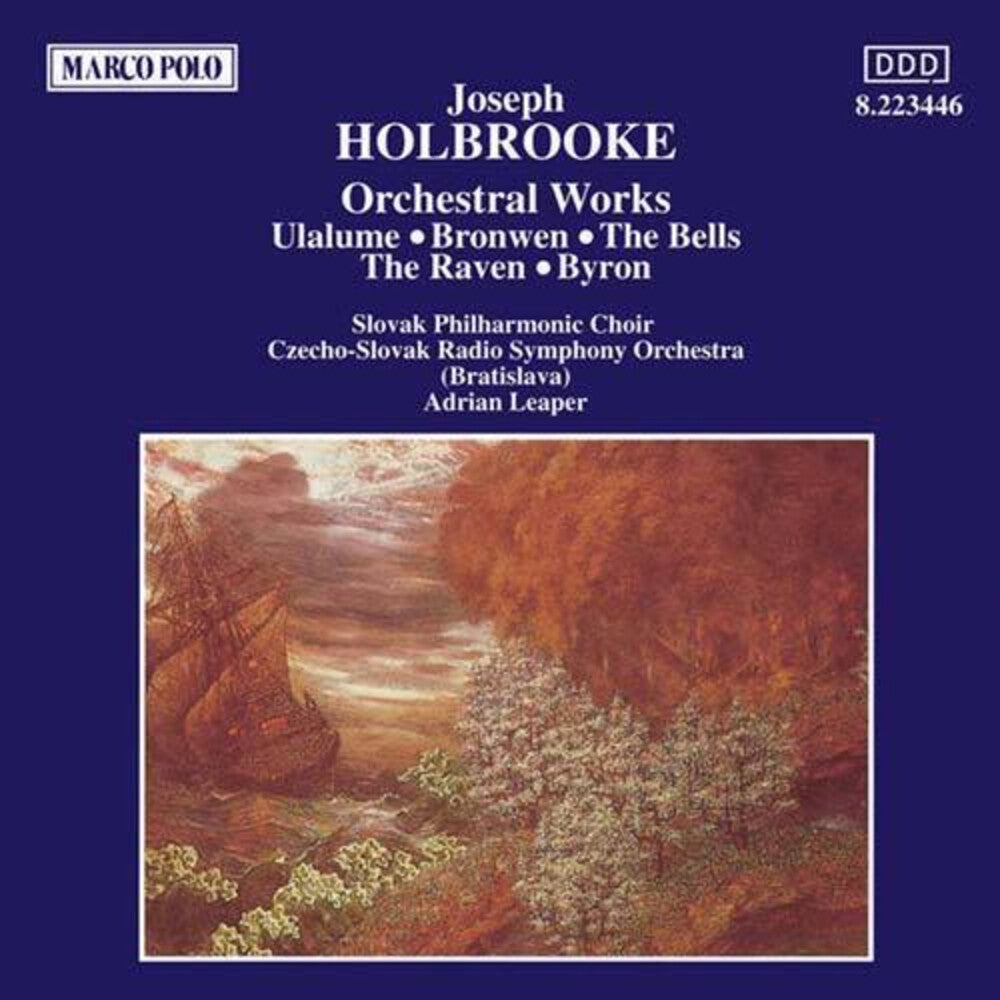Holbrooke / Leaper / Czecho-Slovak Rso - Ulalume / Bronwen / Bells / Raven [CD]