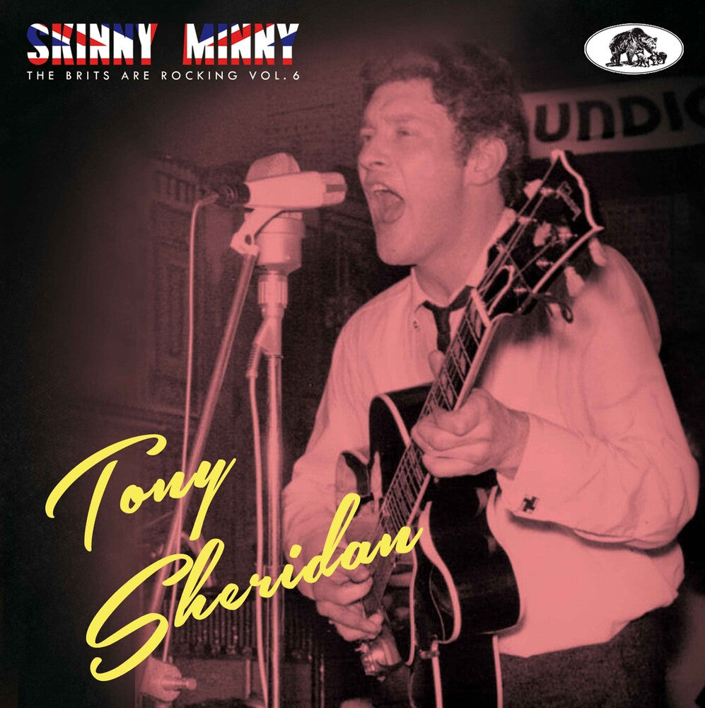 Tony Sheridan - Skinny Minny:The Brits Are Rocking 6 [CD]