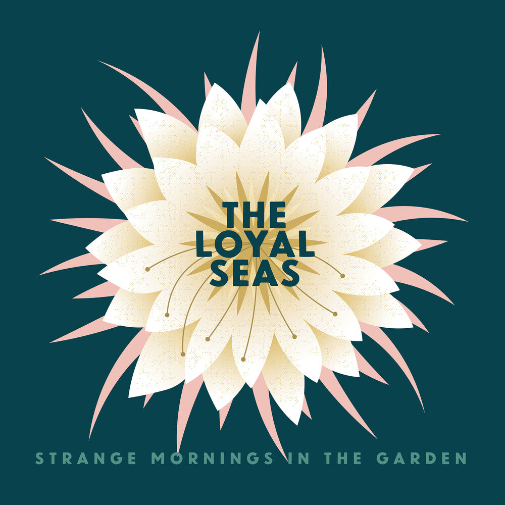 The Loyal Seas - Strange Mornings In The Garden [Indie Exclusive Limited Edition Mint Pearl LP] [New Vinyl]