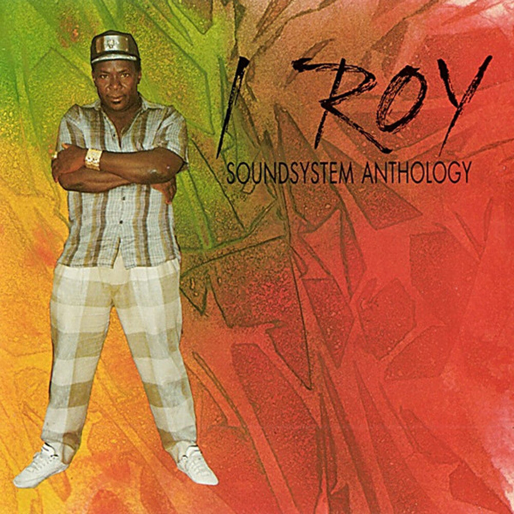 I Roy - Sound System Anthology [CD]