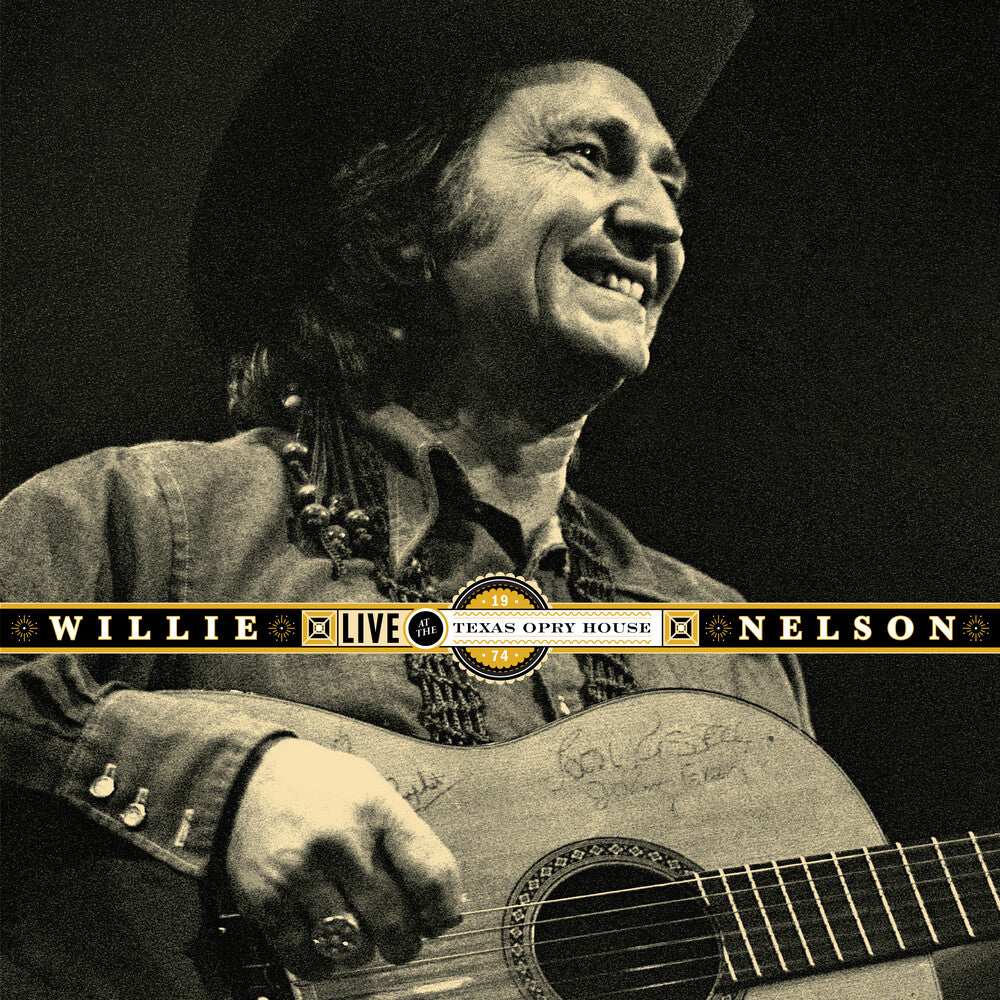 Willie Nelson - Live At The Texas Opry House, 1974 [RSD 2022] [New Vinyl]