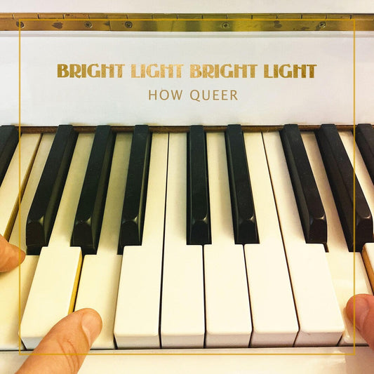 Bright Light Bright Light - How Queer [Indie Exclusive Limited Edition Gold LP] [New Vinyl]