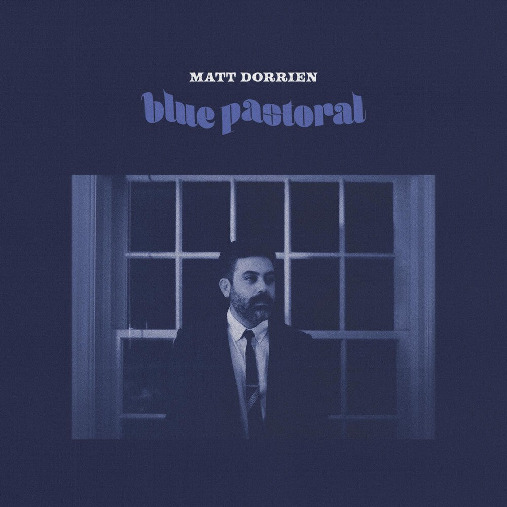Matt Dorrien - Blue Pastoral [Indie Exclusive Limited Edition Pastoral Blue LP] [New Vinyl]