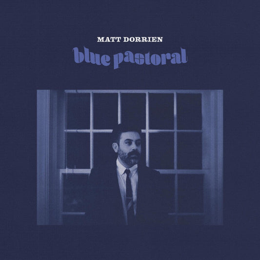 Matt Dorrien - Blue Pastoral [Indie Exclusive Limited Edition Pastoral Blue LP] [New Vinyl]