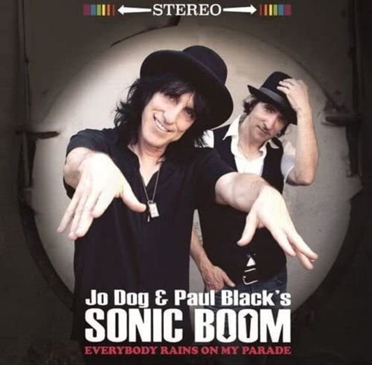 Jo Dog / Paul Blacks Sonic Boom - Everyone Rains On My Parade [180 Gram] [New Vinyl]
