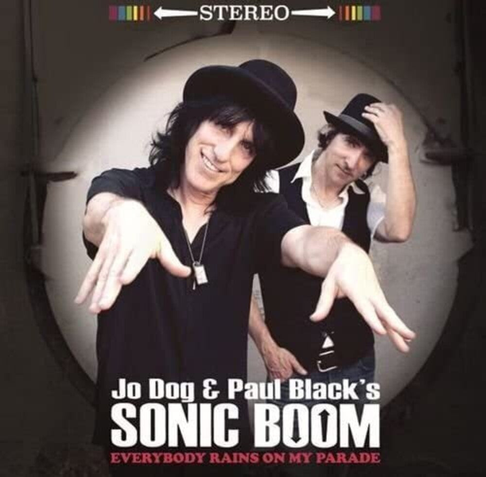 Jo Dog / Paul Blacks Sonic Boom - Everyone Rains On My Parade [180 Gram] Vinyl Record