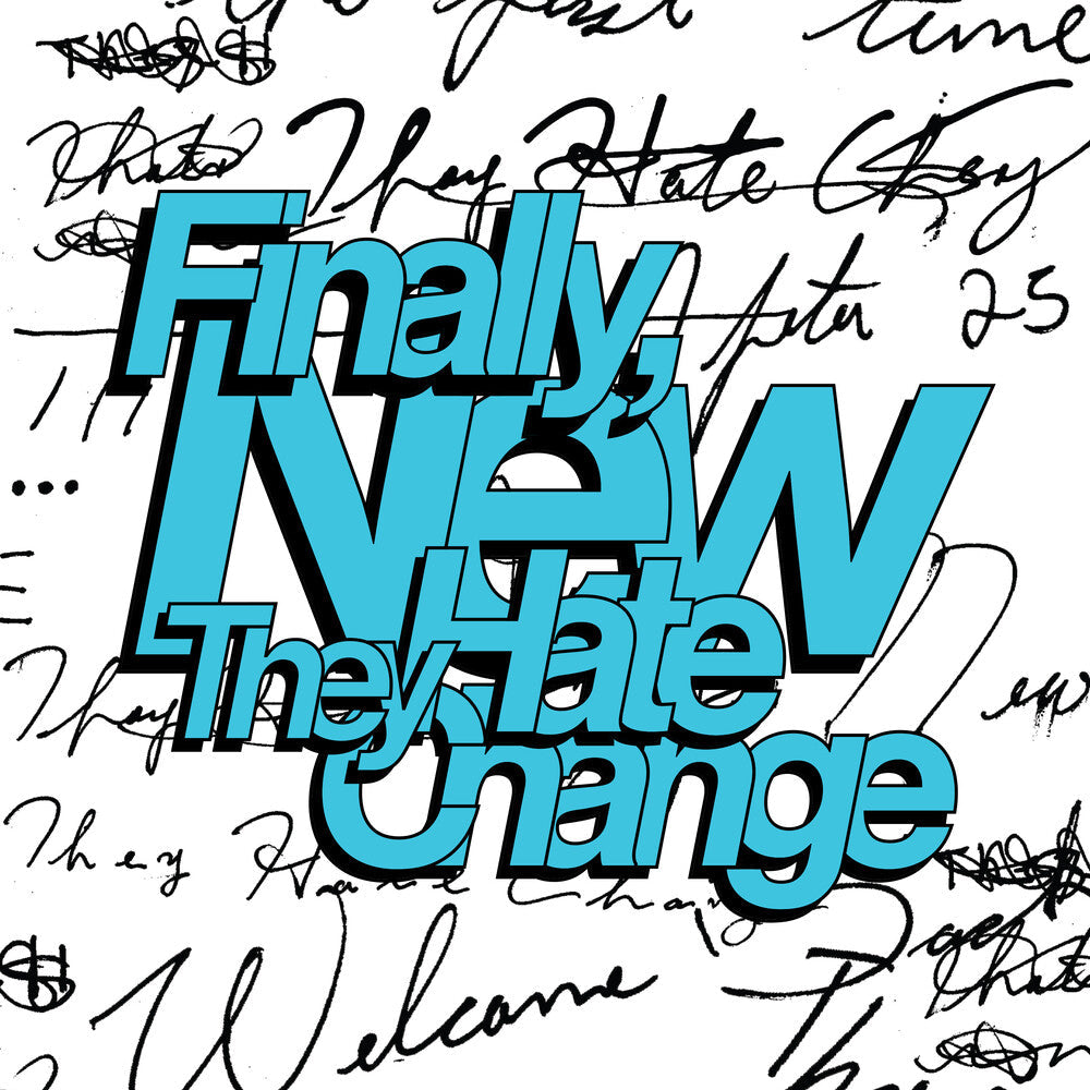 They Hate Change - Finally, New [CD] [New CD]