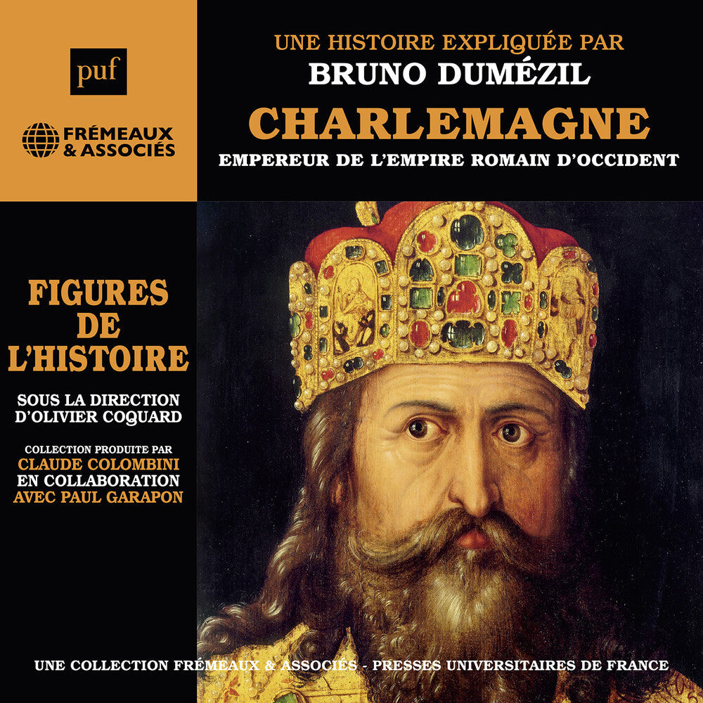 Dumezil - Charlemagne Empereur De L'empire Romain D'occident Music CD