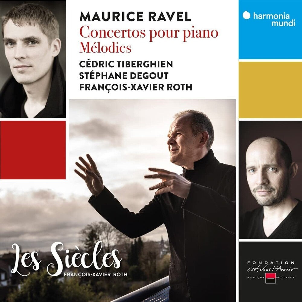 Les Siecles / Francois Roth -Xavier - Ravel: Concertos Pour Piano - Melodies [CD]