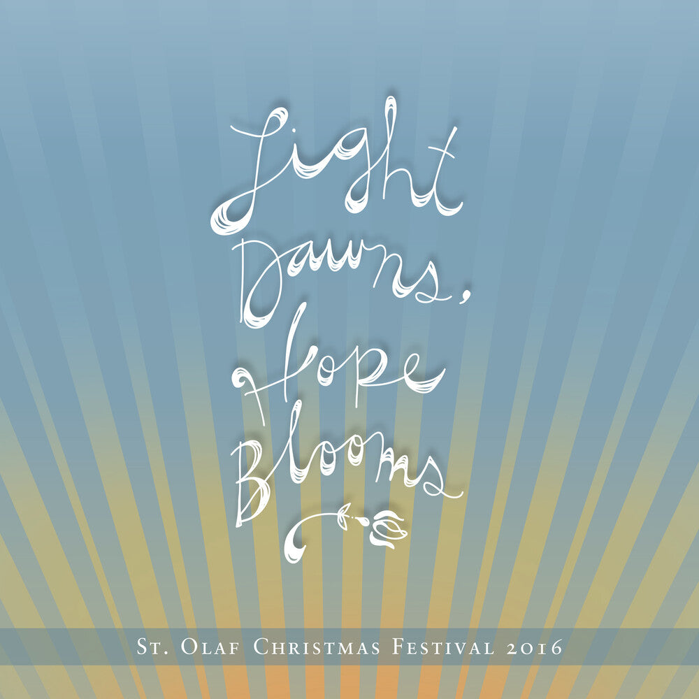 Various Artists - Light Dawns Hope Blooms: 2016 Music CD