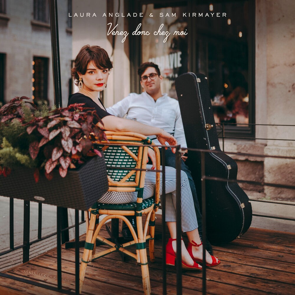 Laura Anglade  / Kirmayer,Sam - Venez Donc Chez Moi [CD]