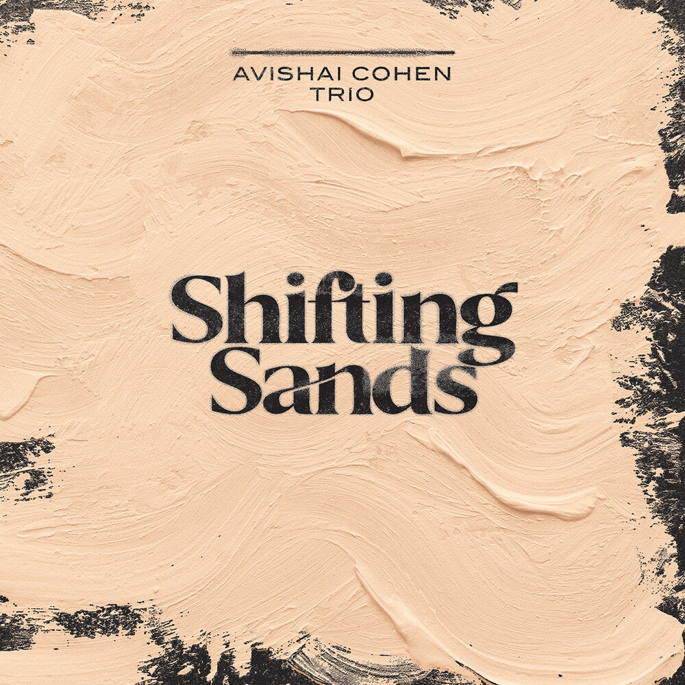 Cohen / Avishai Cohen Trio / Shirinov - Shifting Sands [LP] [New Vinyl]