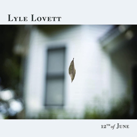 Lyle Lovett - 12th of June [LP] [New Vinyl]