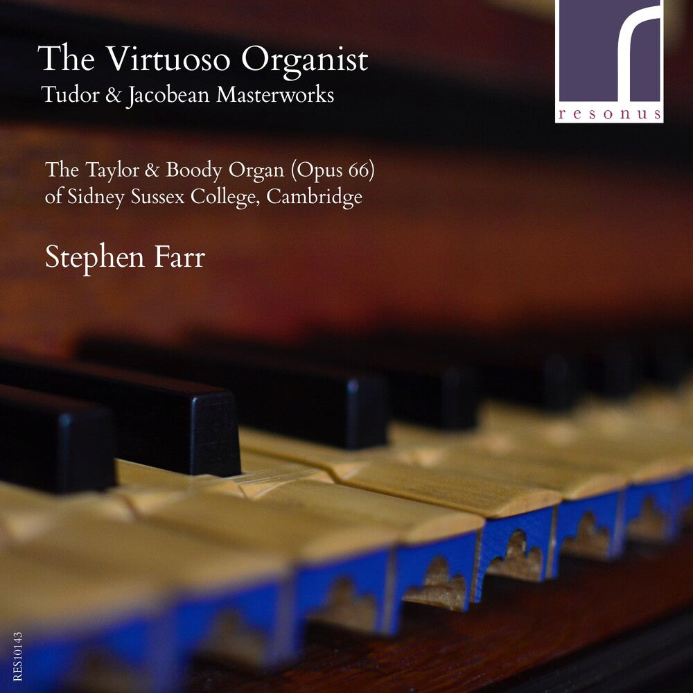 Stephen Farr - Virtuoso Organist: Tudor & Jacobean Masterworks [CD]