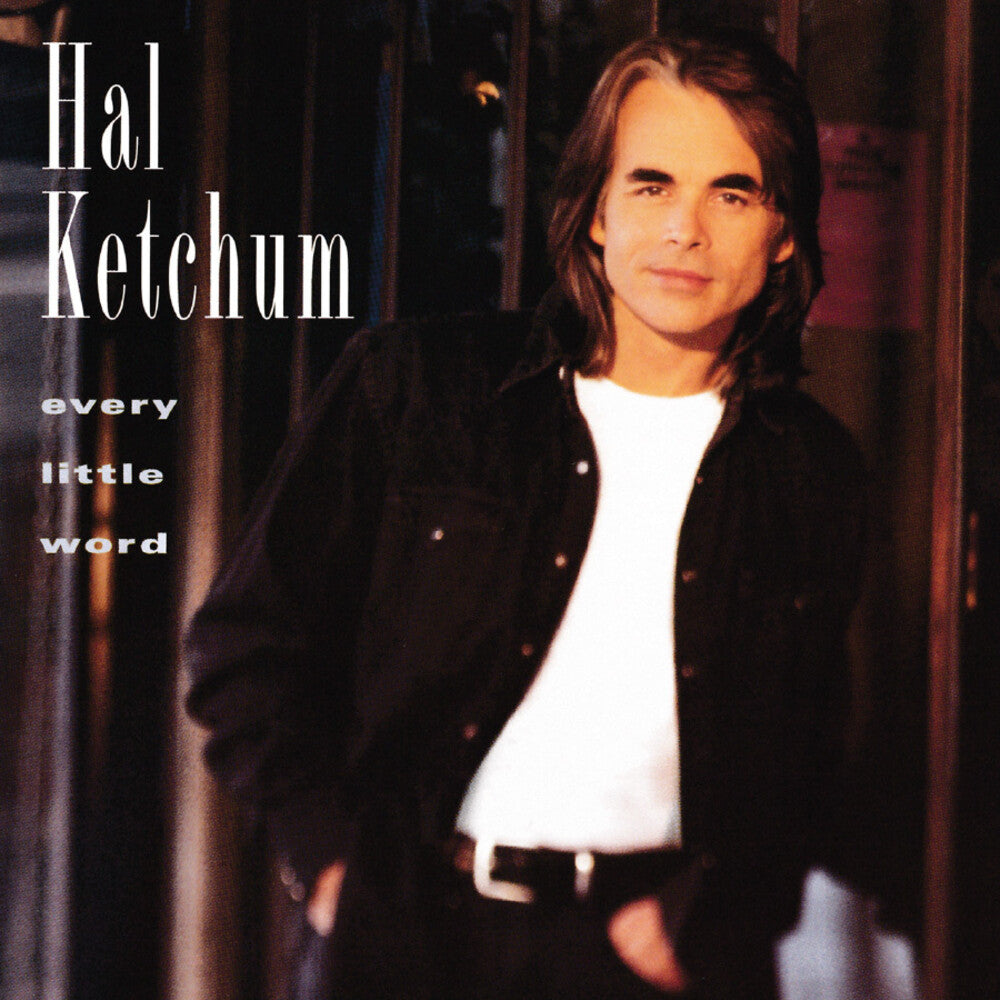 Hal Ketchum - Every Little Word [CD]