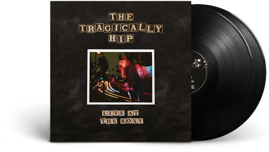 The Tragically Hip - Live At The Roxy [2LP] [New Vinyl]