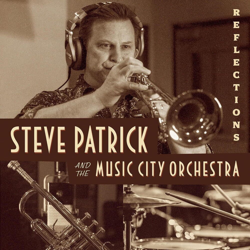 Steve Patrick And The Music City Orchestra - Reflections [CD]