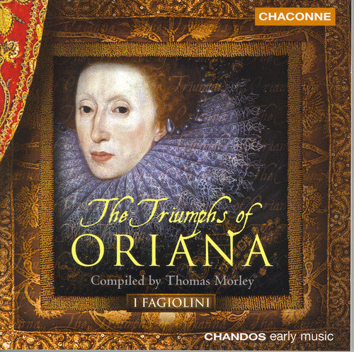 I Fagiolini - Triumphs of Oriana [CD]