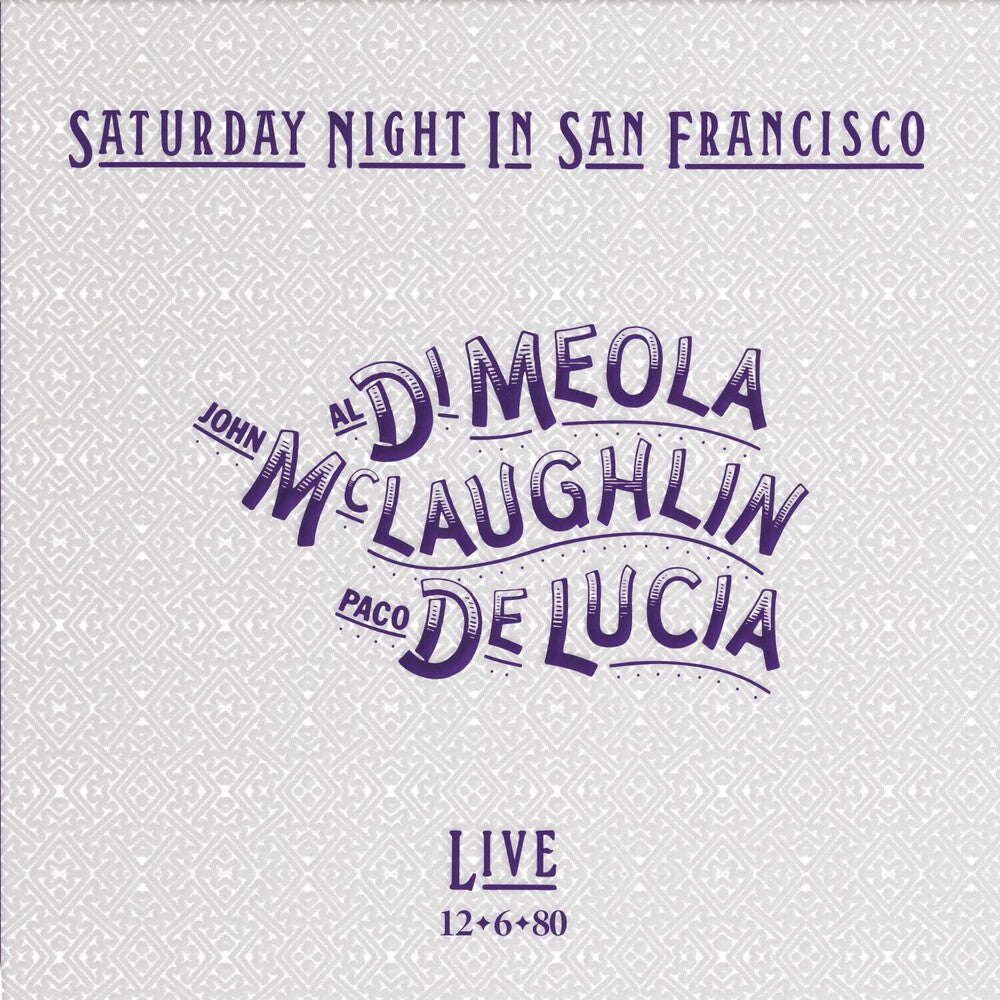 John Mclaughlin  / Paco De Lucia / Al Di Meola - Saturday Night In San Francisco [180 Gram] [New Vinyl]