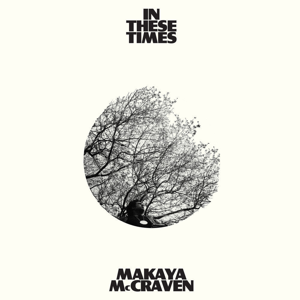 Makaya McCraven - In These Times [Indie Exclusive Limited Edition Ivory LP] [New Vinyl]