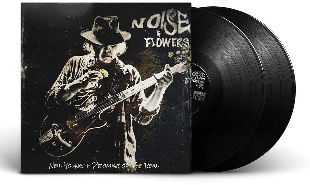 Neil Young + Promise of the Real - Noise and Flowers [2LP] [New Vinyl]