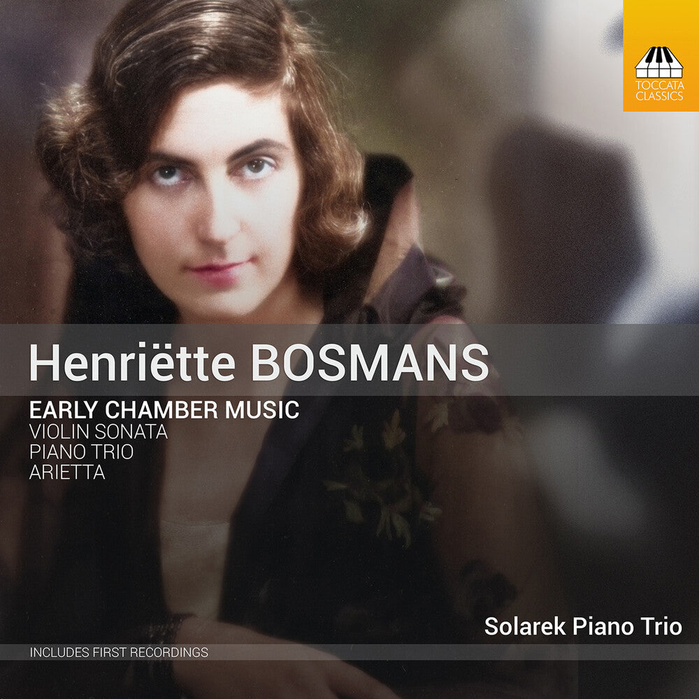 Bosmans / Solarek Piano Trio - Early Chamber Music [CD]