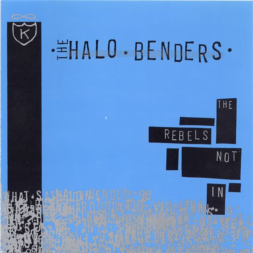 Halo Benders - Rebels Not In [LP] [New Vinyl]
