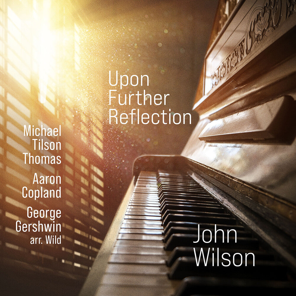 Copland / Wilson - Upon Further Reflection Music CD