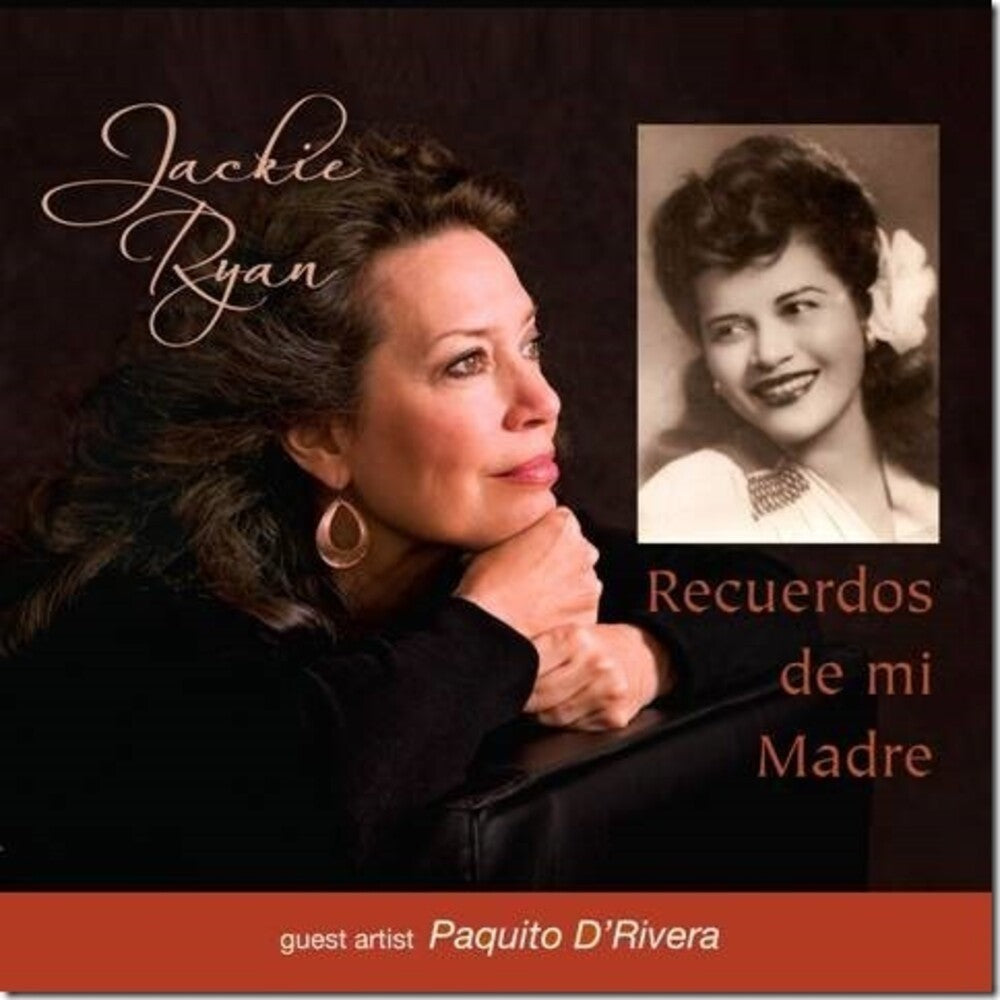 Ryan, Jackie / D'Rivera, Paquito - Recuerdos De Mi Madre Music CD