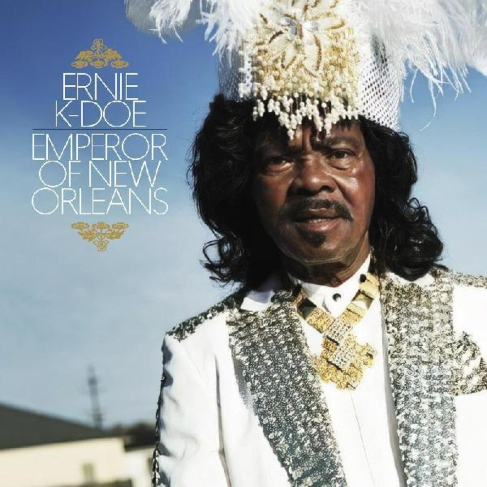Ernie K-Doe - Emperor Of New Orleans [Digipak]