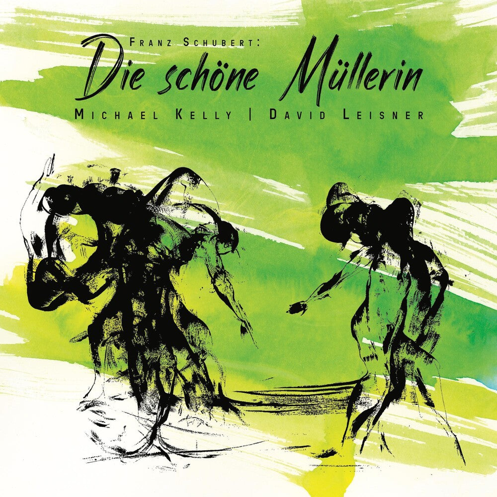 Kelly Michael - Franz Schubert: Die Schone Mullerin [CD]