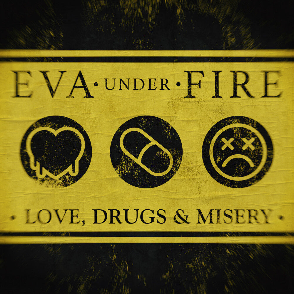 Eva Under Fire - Love, Drugs & Misery [CD] [New CD]