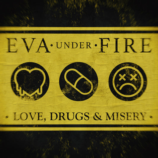 Eva Under Fire - Love, Drugs & Misery [CD] [New CD]