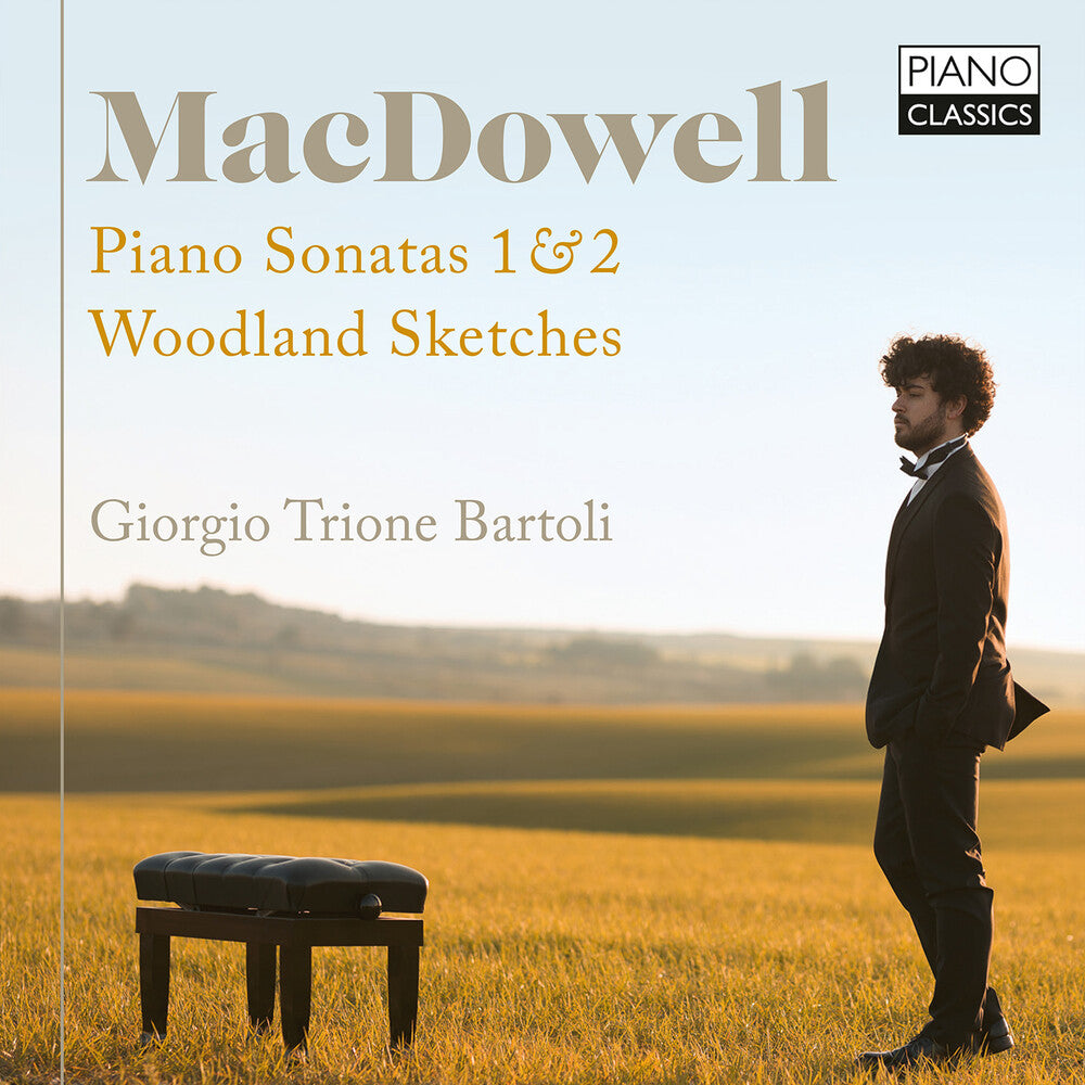 Macdowell / Bartoli, Giorgio Trione - Piano Sonatas Nos 1 & 2 Woodland Sketches Music CD