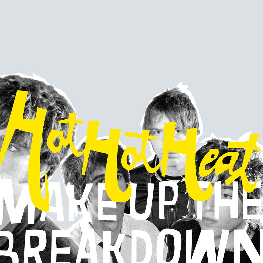 Hot Hot Heat - Make Up the Breakdown: Deluxe Remastered [Opaque Yellow LP] Vinyl Record [New]