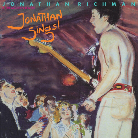 Jonathan Richman & The Modern Lovers - Jonathan Sings! [RSD Black Friday 2022] [New Vinyl]