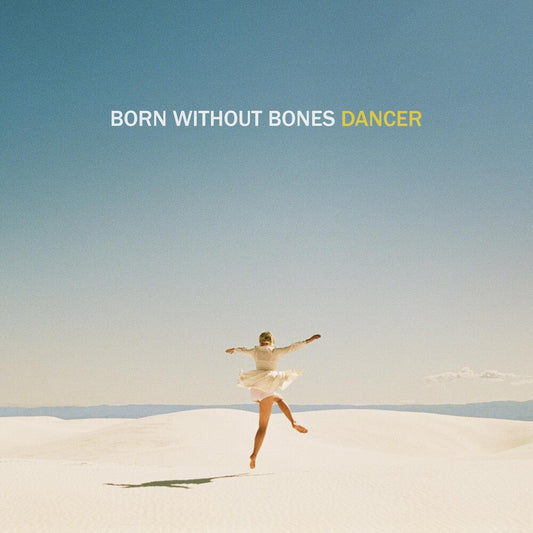 Born Without Bones - Dancer [Indie Exclusive Limiteds Edition Half Blue/ Half Clear with White & Yellow Splatter LP] [New Vinyl]