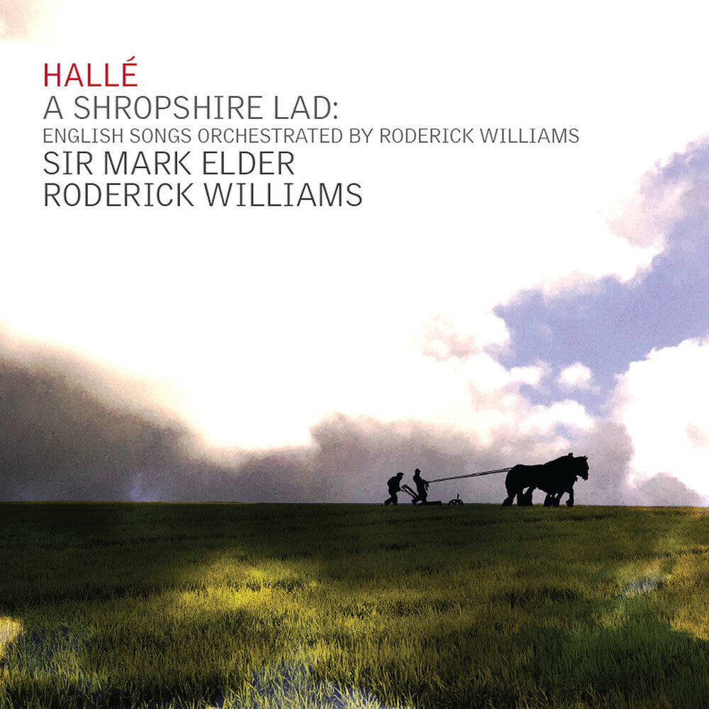 Williams / Halle - Shropshire Lad - English Songs Orchestrated [CD]