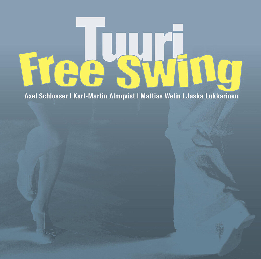 Schlosser / Almqvist / Free Swing - Tuuri [CD]