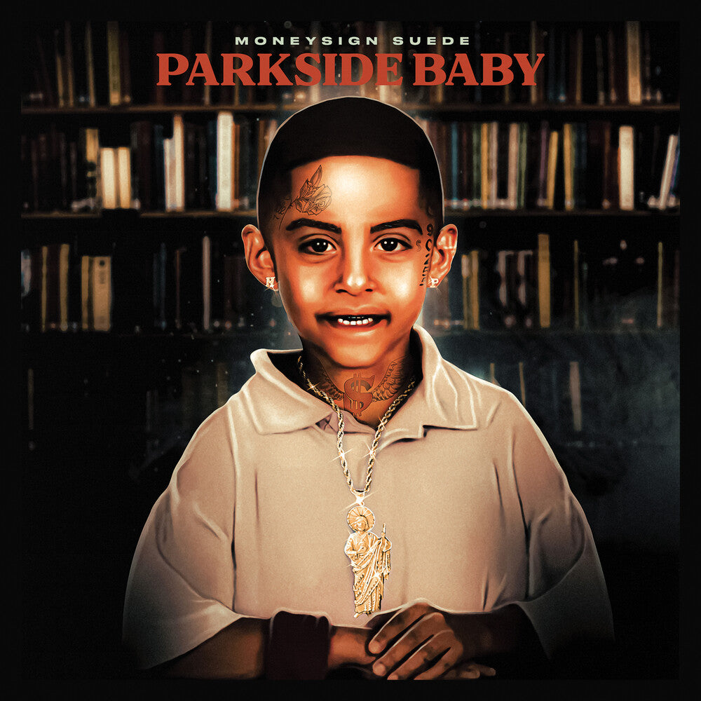 MoneySign Suede - Parkside Baby (Mod) [CD]
