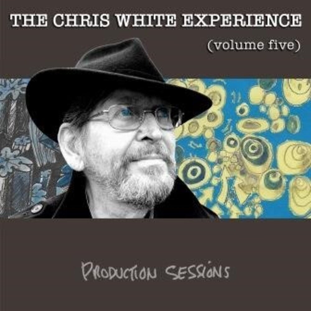 Chris White  Experience - Production Sessions Vol 5 (Uk) [CD]
