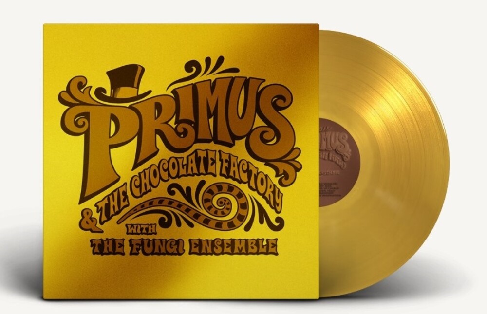 Primus - Primus & The Chocolate Factory With The Fungi Ensemble [Limited Gold Edition LP] Vinyl Record [New]