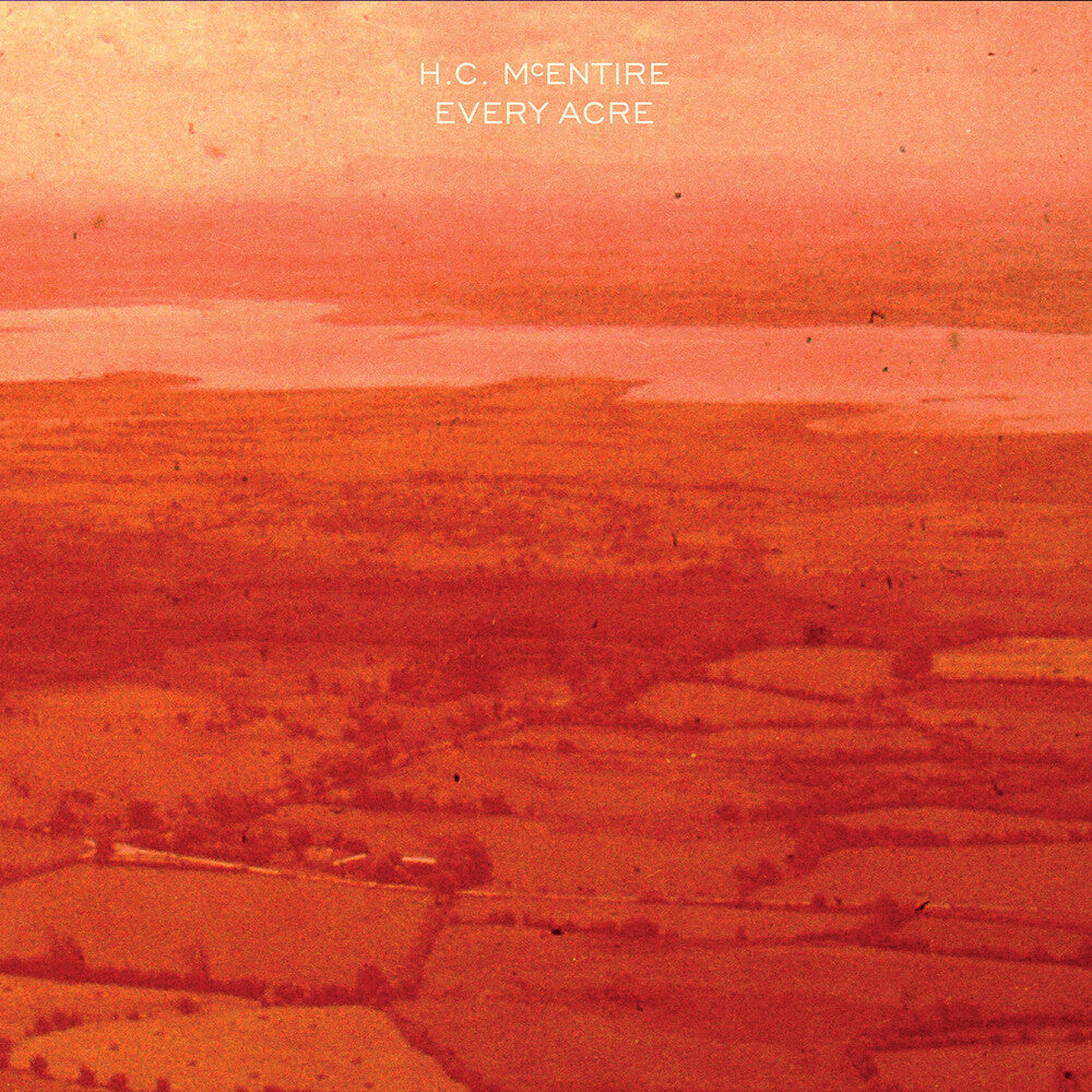 H.C. McEntire - Every Acre [Indie Exclusive Limited Edition LP] [New Vinyl]