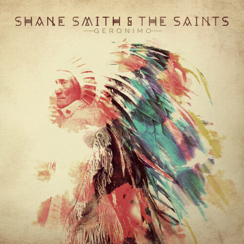 Shane Smith & the Saints - Geronimo [LP] Vinyl Record