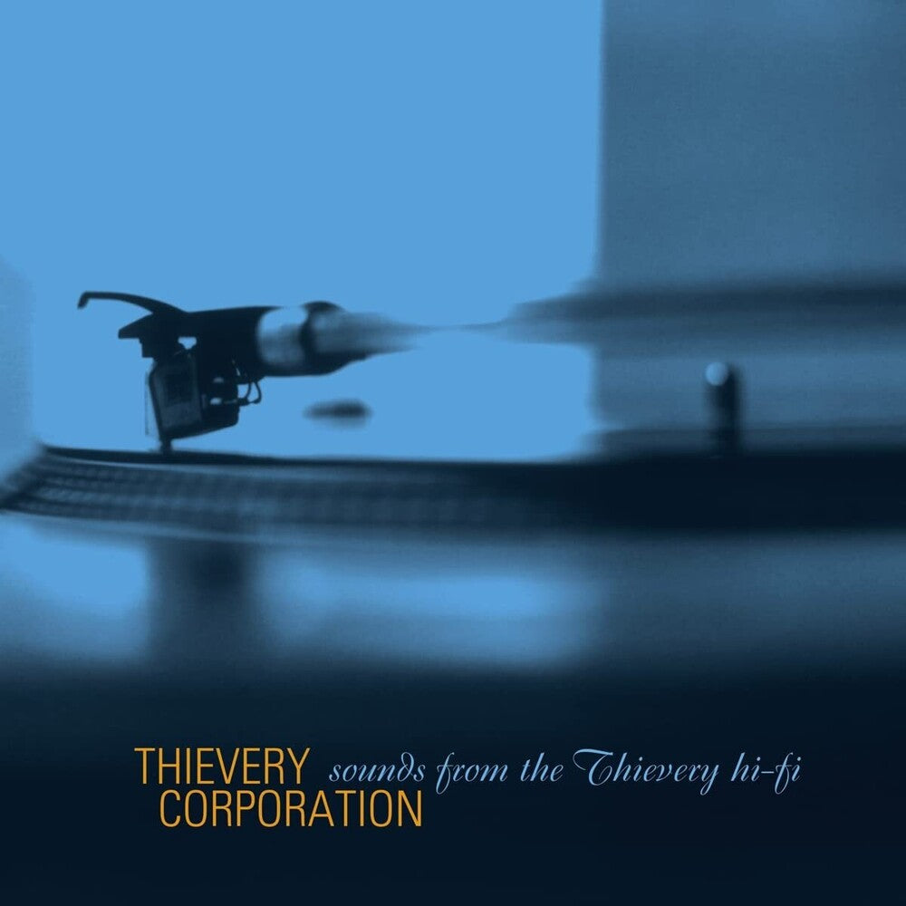 Thievery Corporation - Sounds From The Thievery Hi-Fi: Remastered 2022 [CD]