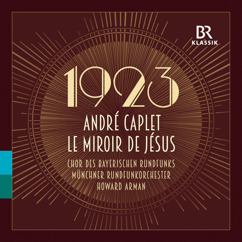 Caplet / Vondung / Muenchner Rundfunkorchester - Le Miroir De Jesus [CD]
