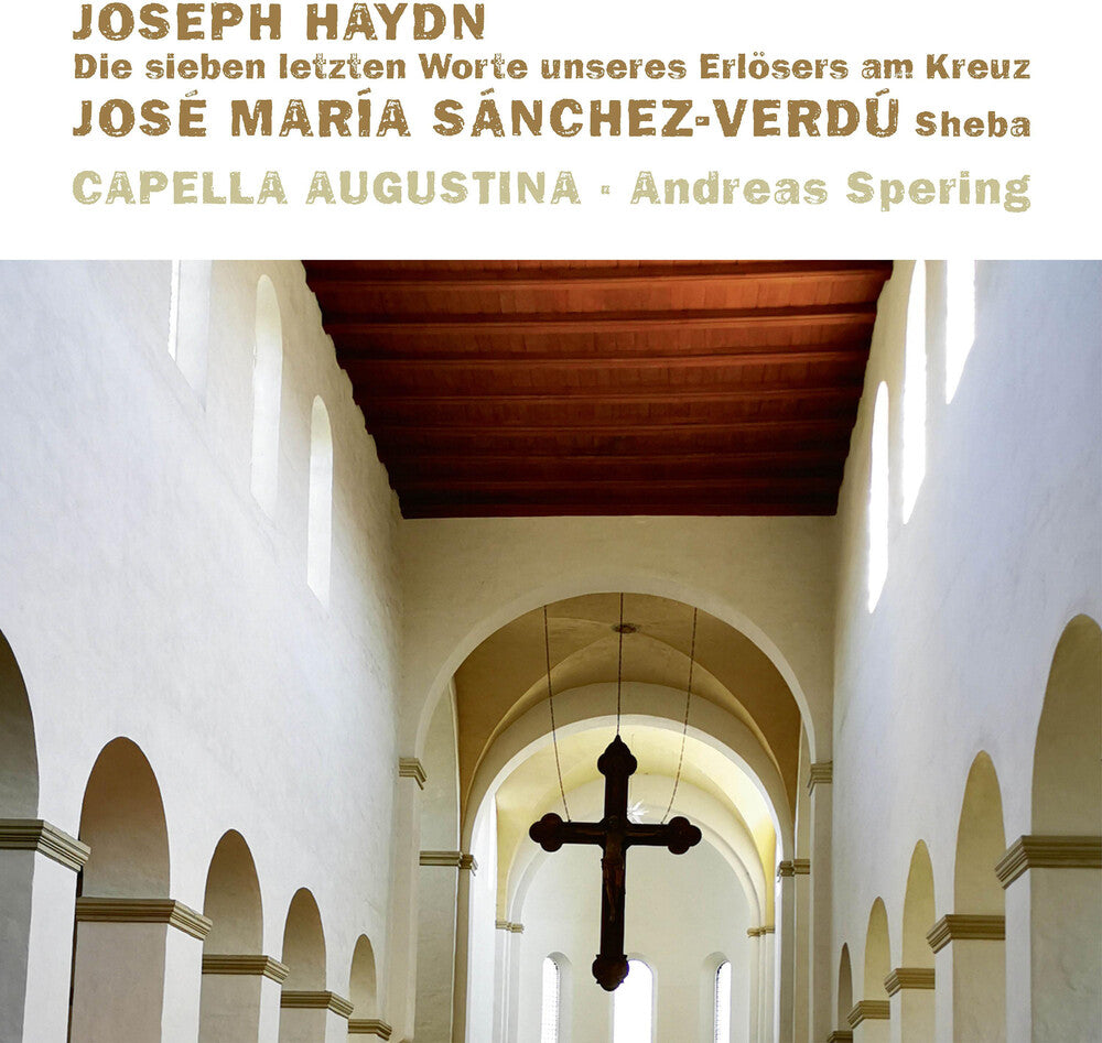 Haydn / Capella Augustina - Die Sieben Letzten Worte Music CD