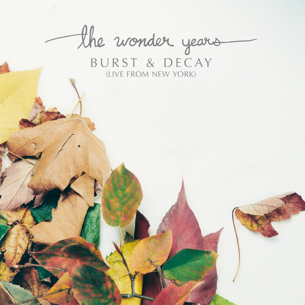 The Wonder Years - Burst & Decay: Live From New York [RSD 2023] [] [New Vinyl]